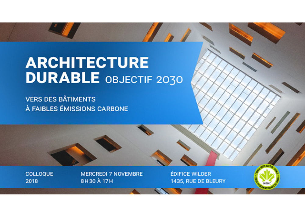 Colloque Architecture durable - L’intelligence des matériaux : Les certifications ouvrent la voie